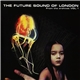 The Future Sound Of London - From The Archives Vol. 1