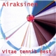 Airaksinen - Vitae Tennis Nest